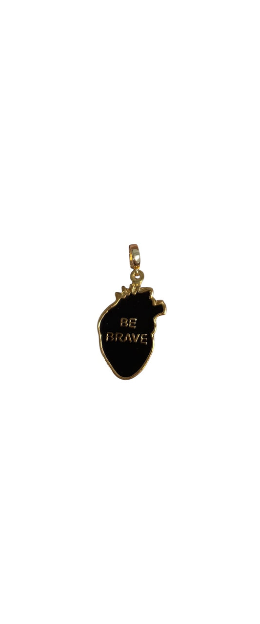 Be Brave Charm